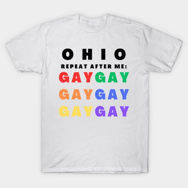 Ohio Pride Month LGBTQ+ Rainbow Gay Rights Ally T-Shirt by Little Duck Designs